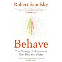 Los mejores  - Behave: The Biology of Humans at Our Best and Worst